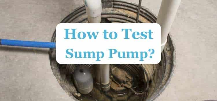 How to test sump pump