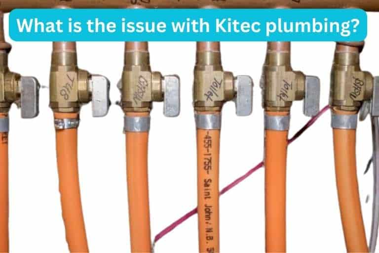 What is the issue with Kitec plumbing?
